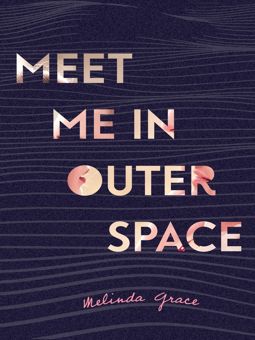 Title details for Meet Me in Outer Space by Melinda Grace - Wait list